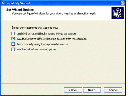 Screenshot of the Accessibility Wizard "Set Wizard Options" dialog box open with the "I am deaf or have difficulty hearing sounds from the computer" checkbox selected under "Select the statements that apply to you."